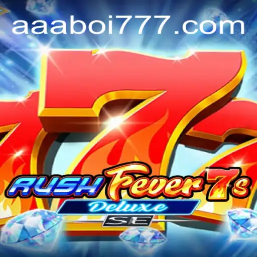 Descubra o Mundo Empolgante de RushFever7sDeluxeSE